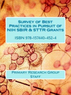 cover image of Survey of Best Practices in Pursuit of NIH SBIR & STTR Grants